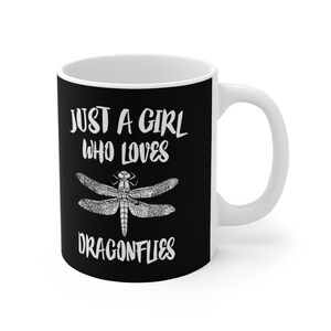 Just A Girl Who Loves Dragonflies Tee Coffee Mug, Dragonfly Lover Gift, Dragonfly Animal Mug
