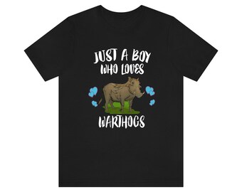 Just A Boy Who Loves Warthogs Shirt, Warthog Lover Shirt, Warthog Shirt, Warthog Lover Gift, Animal Adult Kids T-Shirt