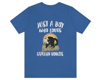 Just A Boy Who Loves Capuchin Monkeys Shirt, Capuchin Monkey Lover Shirt, Monkey Shirt, Capuchin Monkey Gift, Animal Adult Kids T-Shirt