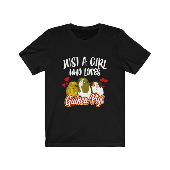 Just A Girl Who Loves Guinea Pigs Shirt Animal Lover Gift Just A Girl Who Loves Guinea Pigs Shirt Animal Lover Gift