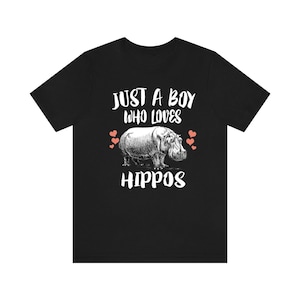 Just A Boy Who Loves Hippos Shirt, Hippo Lover Shirt, Hippo Shirt, Hippo Lover Gift, Animal Adult Kids T-Shirt