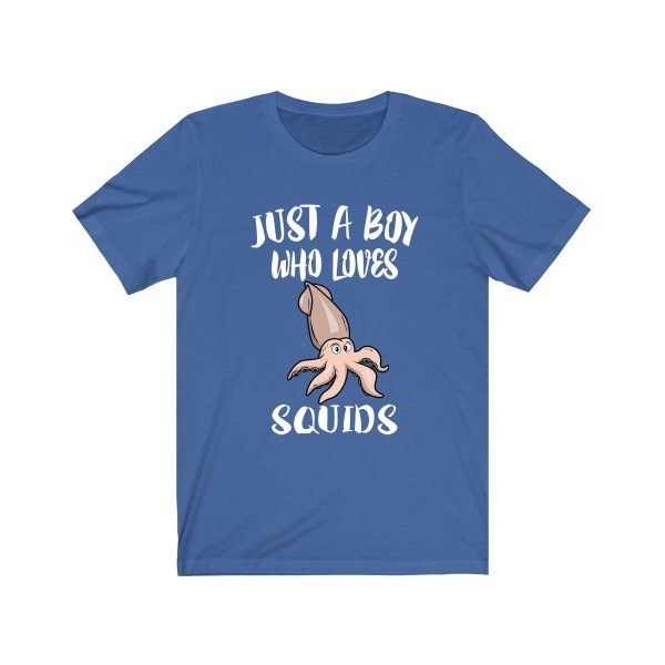 Just A Boy Who Loves Squids Shirt, Squid Lover Shirt, Squid Shirt, Squid Lover Gift, Animal Adult Kids T-Shirt