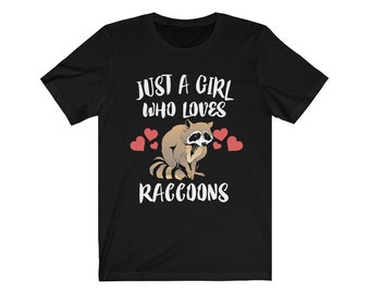 Just A Girl Who Loves Raccoons Shirt, Raccoon Lover Shirt, Raccoon Lover Gift, Raccoon Shirt, Raccoon Tee, Animal Adult Kids