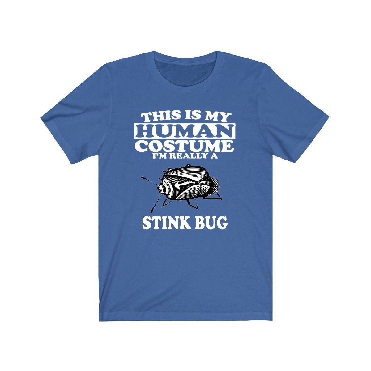 This is My Human Costume I m Really A Stink Bug Shirt Stink Bug