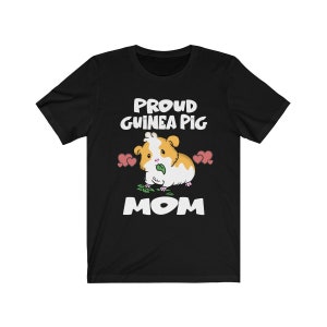 Proud Guinea Pig Mom Owner Shirt, Guinea Pig Owner Shirt, Guinea Pig Lover Gift, Guinea Pig Tee, Animal Shirt