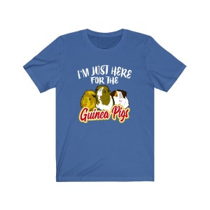 I&#39;m Just Here For The Guinea Pigs Funny Shirt, Guinea Pig Owner Shirt, Guinea Pig Lover Gift, Guinea Pig Tee, Guinea Pig Gift T-Shirt