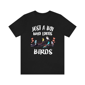 Gewoon een jongen die houdt van vogels shirt, vogel minnaar shirt, birding shirt, vogel lover cadeau, dier volwassen kinderen T-shirt
