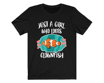 Camiseta "Solo una chica que ama a los peces payaso"
