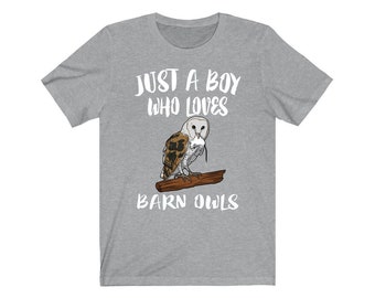 Just A Boy Who Loves Scheunen Eulen Shirt, Schleiereule Liebhaber Shirt, Eule Liebhaber Geschenk, Tier Erwachsene Kleinkind Kinder T-Shirt