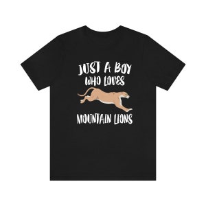 Just A Boy Who Loves Mountain Lions Shirt, Mountain Lion Lover Shirt, Mountain Lion Shirt, Cougar Lover Gift, Animal Adult Kids T-Shirt