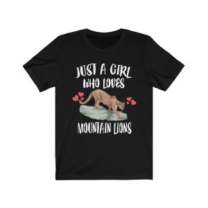 Just A Girl Who Loves Mountain Lions, Mountain Lion Lover Shirt, Cougar Lover Gift, Mountain Lion Shirt, Cougar Tee, Animal Adult Kids