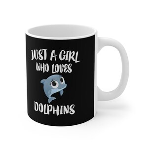 Gewoon een meisje dat houdt van dolfijnen Tee Koffie Mok, Dolfijn Lover Gift, Dolfijn Dier Mok