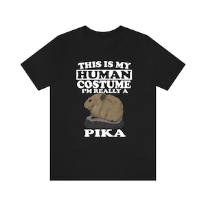 This Is My Human Costume I'm Really A Pika Shirt, Pika Lover Shirt, Pika Shirt, Pika Funny Gift, Animal Adult Kids
