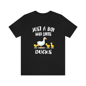 Just A Boy Who Loves Ducks Shirt, Duck Lover Shirt, Duck Shirt, Duck Lover Gift, Animal Adult Kids