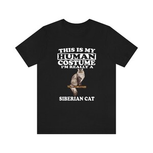 This Is My Human Costume I&#39;m Really A Siberian Cat Shirt, Siberian Cat Lover Shirt, Cat Shirt, Siberian Cat Funny Gift, Adult Kids Shirt