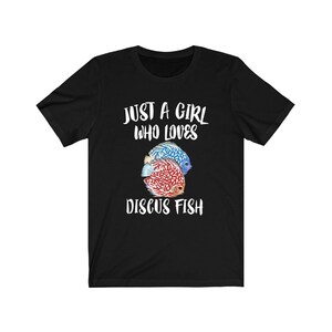 Just A Girl Who Loves Discus Fish Shirt, Discus Fish Lover Shirt, Aquarium Shirt, Animals Adult Toddler Infant Kids Gift T-Shirt