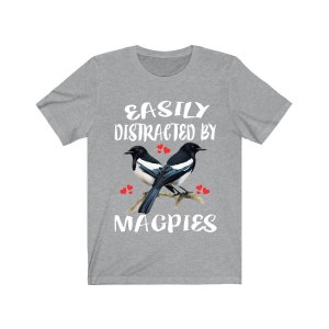Easily Distracted By Magpies Shirt, Magpie Lover Shirt, Birding Shirt, Magpie Lover Gift, Animal Adult Kids T-Shirt