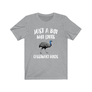 Just A Boy Who Loves Cassowary Birds Shirt, Cassowary Lover Shirt, Birding Shirt, Cassowary Lover Gift, Animal Adult Kids T-Shirt