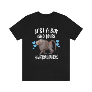 Just A Boy Who Loves Hamadryas Baboons Shirt, Baboon Lover Shirt, Hamadryas Baboon Shirt, Baboon Lover Gift, Animal Adult Kids T-Shirt
