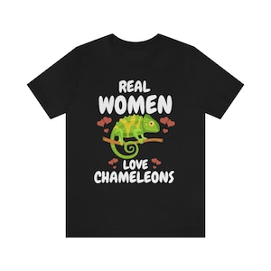 Real Women Love Chameleons Shirt, Chameleon Mom Shirt, Lizard Lover Gift, Women Chameleon Reptile, Lizard Lover Girl T-Shirt