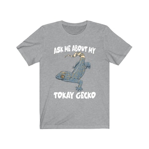 Ask Me About My Tokay Gecko Lizards Shirt, Gecko Lover Shirt, Tokay Gecko Gift, Lizard Shirt, Adult Kids Animal T-Shirt
