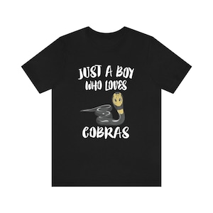 Just A Boy Who Loves Cobras Snakes Shirt, Cobra Lover Shirt, Snake Shirt, Cobra Lover Gift, Animal Adult Kids T-Shirt