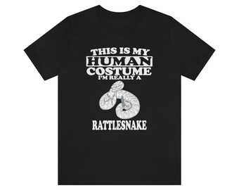 This Is My Human Costume I'm Really A Rattlesnake Snake Shirt, Rattlesnake Lover Shirt, Rattlesnake Shirt, Funny Snake Gift Animal Shirt