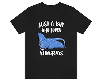 Just A Boy Who Loves Stingrays Shirt, Stingray Lover Shirt, Stingray Shirt, Stingray Lover Gift, Animal Adult Kids T-Shirt