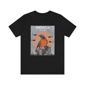 Robinzilla American Robins Shirt, Funny Robin Lover Shirt, Birding Shirt, Robin Bird Lover Gift, Animal Adult Kids T-Shirt