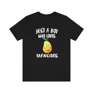 Just A Boy Who Loves Mangoes Shirt, Mango Lover Shirt, Fruit Shirt, Mango Lover Gift, Animal Adult Kids T-Shirt