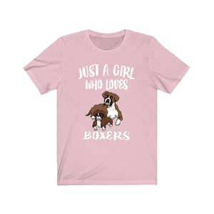 Just A Girl Who Loves Boxers Shirt, Boxer Dogs Lover, Boxer Gift, Boxer Lover Shirt, Animal Adult Toddler Infant Kids Gift T-Shirt