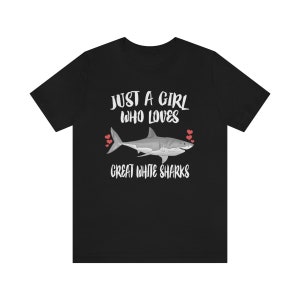 Just A Girl Who Loves Great White Sharks Shirt, Great White Shark Lover Shirt, Sharks Lover Gift, Shark Shirt, Animal Adult Kids T-Shirt