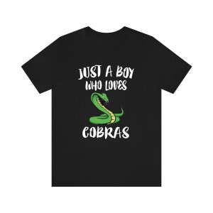Just A Boy Who Loves Cobras Snakes Shirt, Cobra Lover Shirt, Snake Shirt, Cobra Lover Gift, Animal Adult Kids T-Shirt