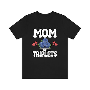 Mom Of Triplets Shirt, Mom Of Triplets Geschenk, Triplet Mutter Schwangerschaft Ankündigung Blaubeeren T-Shirt