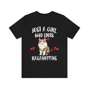Just A Girl Who Loves RagaMuffins Katzen T-Shirt Katzenliebhaber Geschenk