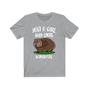 Just A Girl Who Loves Wombats Shirt, Wombat Lover Shirt, Wombat Gift, Animal Lover Adult Toddler Infant Kids Gift T-Shirt