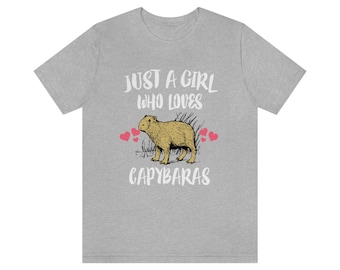 Just A Girl Who Loves Capybaras Shirt, Capybara Lover Shirt, Capybara Lover Gift, Capybara Shirt, Animal Adult Toddler Kids T-Shirt