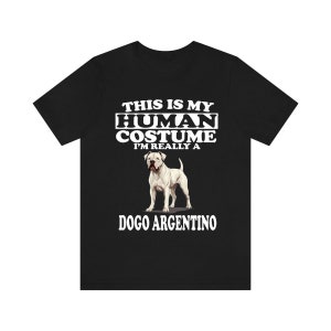 This Is My Human Costume I&#39;m Really A Dogo Argentino Dogs Shirt, Dog Lover Shirt, Dogo Argentino Dog, Animal Toddler Infant Kids T-Shirt