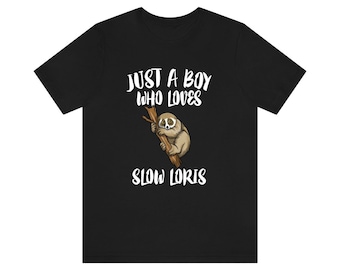 Just A Boy Who Loves Slow Loris Shirt, Slow Loris Shirt, Slow Loris Shirt, Slow Loris Lover Gift, Animal Adult Kids T-Shirt