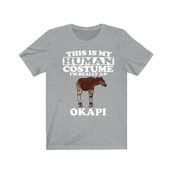 This is My Human Costume I'm Really an Okapi Shirt, Okapi Lover Shirt, Okapi  Shirt, Okapi Funny Gift, Animal Adult Kids -  Finland