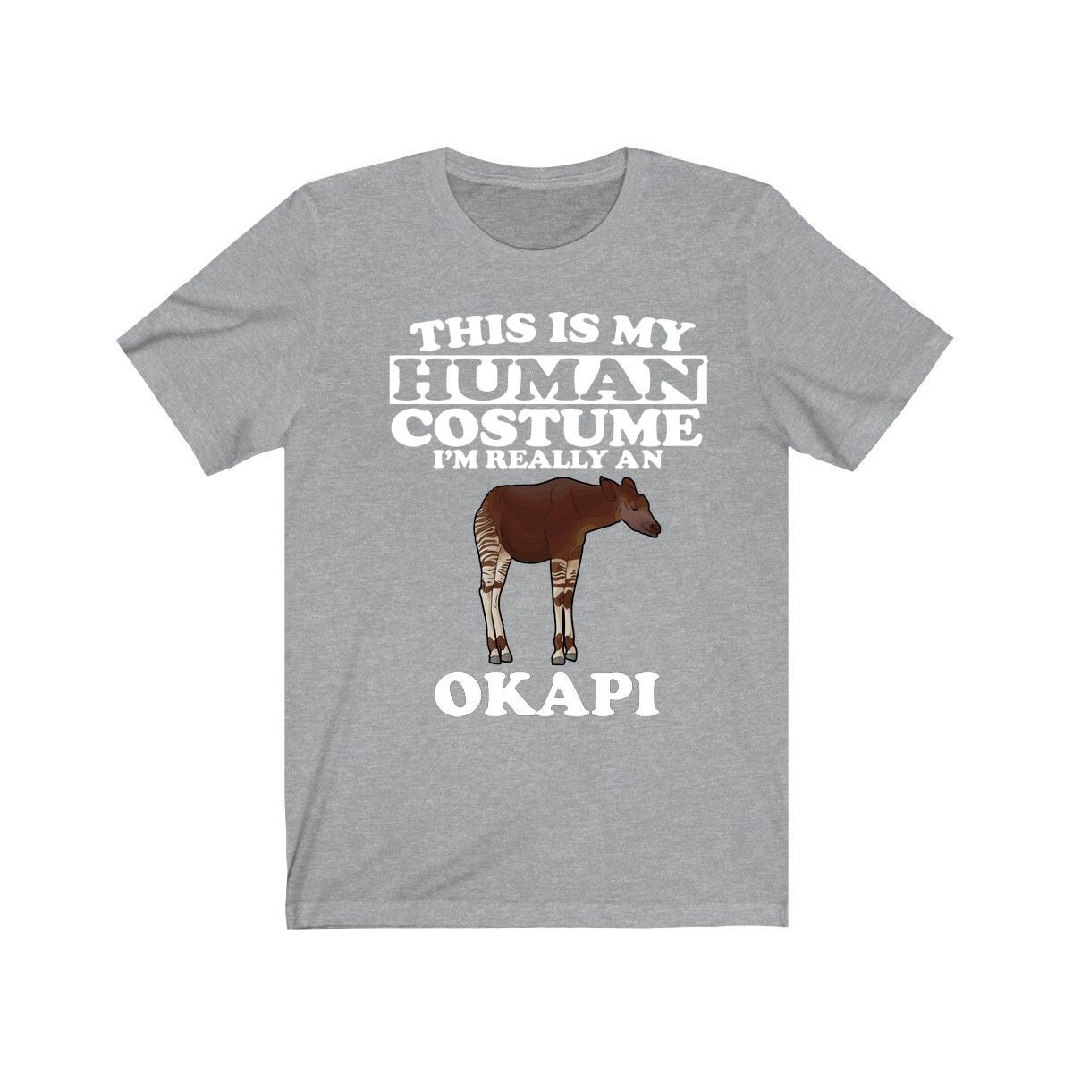 This is My Human Costume I'm Really an Okapi Shirt, Okapi Lover Shirt, Okapi  Shirt, Okapi Funny Gift, Animal Adult Kids 