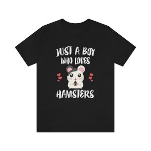 Just A Boy Who Loves Hamsters Shirt, Hamster Lover Shirt, Hamster Shirt, Hamsters Lover Gift, Animal Adult Kids T-Shirt