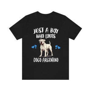 Just A Boy Who Loves Dogo Argentino Dogs Shirt, Dog Lover Shirt, Dogo Argentino Dog, Animal Toddler Infant Kids Gift T-Shirt
