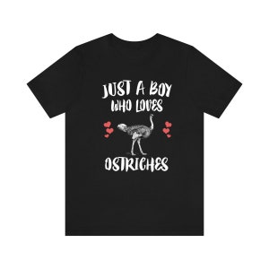 Just A Boy Who Loves Ostriches Shirt, Ostrich Lover Shirt, Ostrich Shirt, Ostrich Lover Gift, Animal Adult Kids T-Shirt