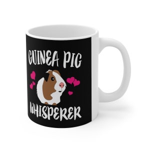 Guinea Pig Whisperer Mug, Guinea Pig Owner Mug, Guinea Pig Lover Gift, Guinea Pig Mug, Animal Mugs