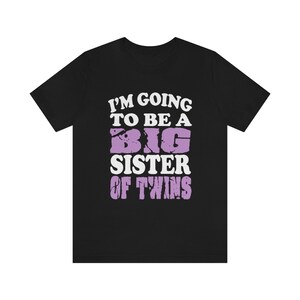 Voy a ser una hermana mayor de la camisa de los gemelos, el regalo de la hermana mayor de los gemelos, la camisa de la hermana gemela, la camiseta del anuncio de la nueva hermana