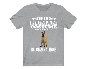 Esta é minha fantasia humana. Na verdade, sou um Pastor Belga Malinois. Camiseta para amantes de cães.