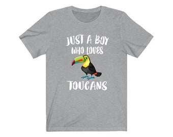 Just A Boy Who Loves Toucans Birds Shirt, Toucan Lover Shirt, Birding Shirt, Toucan Lover Gift, Animal Adult Kids T-Shirt