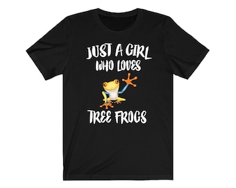 Just A Girl Who Loves Tree Frogs Shirt