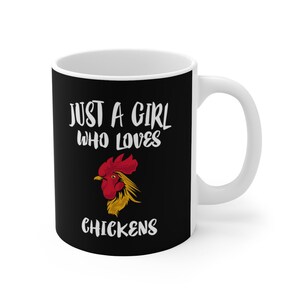 Just A Girl Who Loves Chickens Tee Coffee Mug, Chicken Lover Gift, Chicken Animal Mug